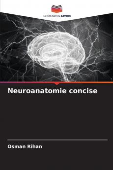 Neuroanatomie concise