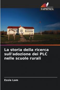 La storia della ricerca sull'adozione dei PLC nelle scuole rurali