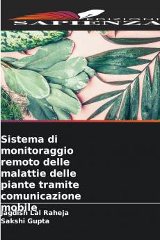 Sistema di monitoraggio remoto delle malattie delle piante tramite comunicazione mobile