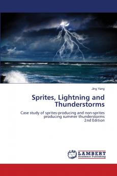 Sprites Lightning and Thunderstorms