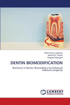 DENTIN BIOMODIFICATION
