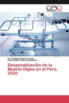 Despenalización de la Muerte Digna en el Perú 2020