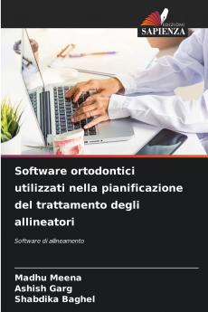 Software ortodontici utilizzati nella pianificazione del trattamento degli allineatori