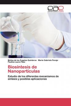 Biosíntesis de Nanopartículas