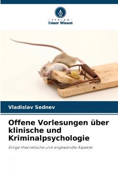 Offene Vorlesungen über klinische und Kriminalpsychologie