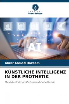 KÜNSTLICHE INTELLIGENZ IN DER PROTHETIK