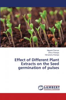 Effect of Different Plant Extracts on the Seed germination of pulses