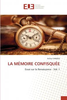 LA MÉMOIRE CONFISQUÉE