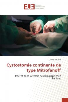 Cystostomie continente de type Mitrofanoff