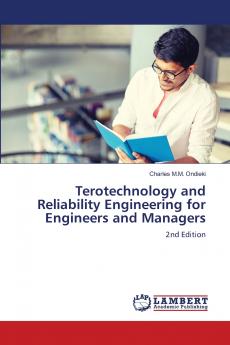 Terotechnology and Reliability Engineering for Engineers and Managers
