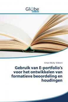 Gebruik van E-portfolio's voor het ontwikkelen van formatieve beoordeling en houdingen