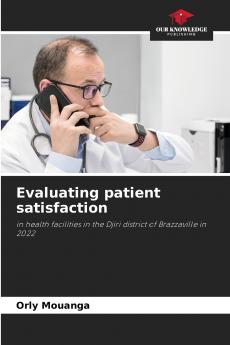 Evaluating patient satisfaction