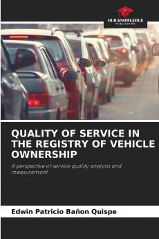 QUALITY OF SERVICE IN THE REGISTRY OF VEHICLE OWNERSHIP