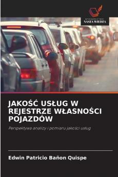 JAKOŚĆ USŁUG W REJESTRZE WŁASNOŚCI POJAZDÓW