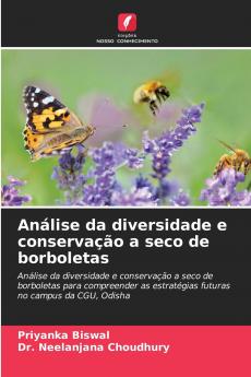Análise da diversidade e conservação a seco de borboletas