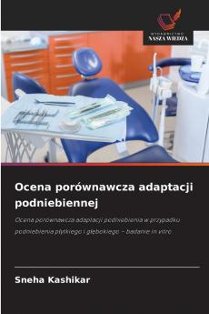 Ocena porównawcza adaptacji podniebiennej