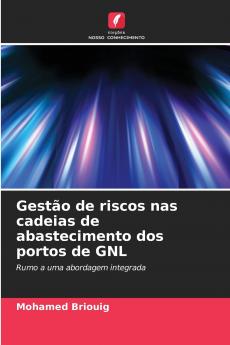 Gestão de riscos nas cadeias de abastecimento dos portos de GNL