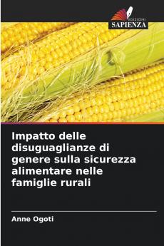 Impatto delle disuguaglianze di genere sulla sicurezza alimentare nelle famiglie rurali