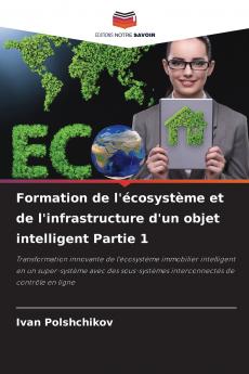 Formation de l'écosystème et de l'infrastructure d'un objet intelligent Partie 1