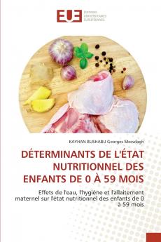 DÉTERMINANTS DE L'ÉTAT NUTRITIONNEL DES ENFANTS DE 0 À 59 MOIS