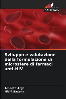 Sviluppo e valutazione della formulazione di microsfere di farmaci anti-HIV