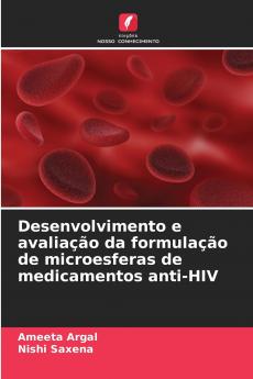 Desenvolvimento e avaliação da formulação de microesferas de medicamentos anti-HIV
