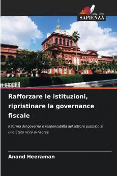 Rafforzare le istituzioni ripristinare la governance fiscale