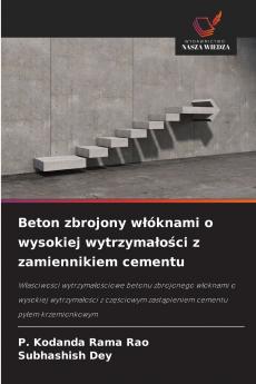 Beton zbrojony włóknami o wysokiej wytrzymałości z zamiennikiem cementu