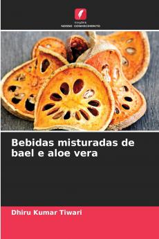 Bebidas misturadas de bael e aloe vera