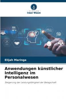 Anwendungen künstlicher Intelligenz im Personalwesen