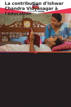 La contribution d'Ishwar Chandra Vidyasagar à l'éducation