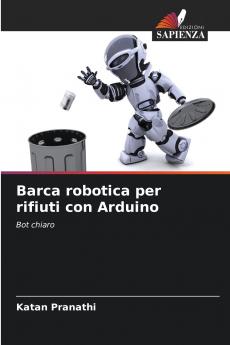 Barca robotica per rifiuti con Arduino