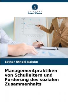 Managementpraktiken von Schulleitern und Förderung des sozialen Zusammenhalts
