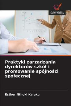 Praktyki zarządzania dyrektorów szkół i promowanie spójności społecznej