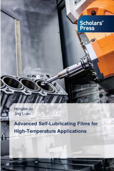 Advanced Self-Lubricating Films for High-Temperature Applications