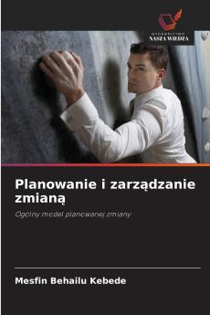 Planowanie i zarządzanie zmianą