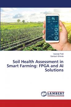 Soil Health Assessment in Smart Farming