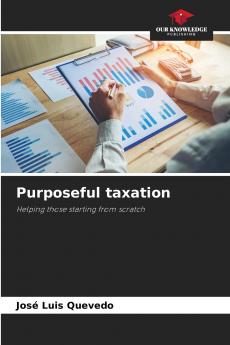 Purposeful taxation