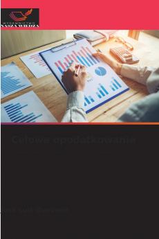 Celowe opodatkowanie