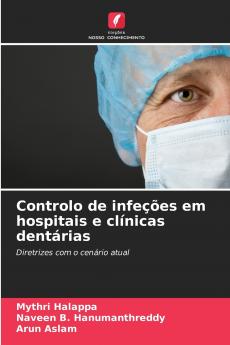 Controlo de infeções em hospitais e clínicas dentárias
