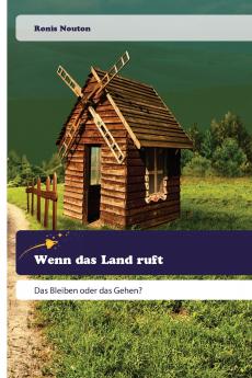 Wenn das Land ruft