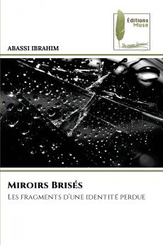 Miroirs Brisés