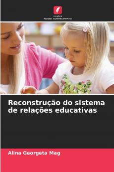 Reconstrução do sistema de relações educativas