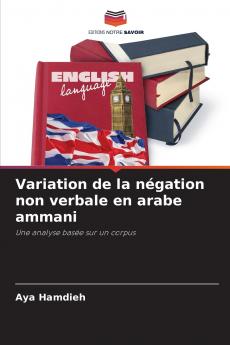 Variation de la négation non verbale en arabe ammani