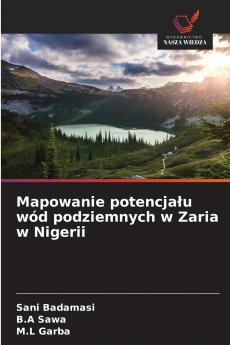 Mapowanie potencjału wód podziemnych w Zaria w Nigerii