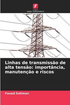 Linhas de transmissão de alta tensão