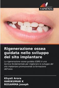 Rigenerazione ossea guidata nello sviluppo del sito implantare