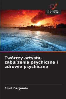Twórczy artysta zaburzenia psychiczne i zdrowie psychiczne