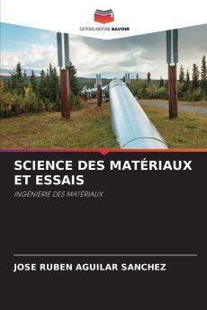 SCIENCE DES MATÉRIAUX ET ESSAIS