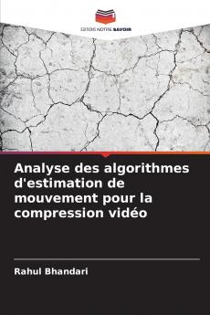 Analyse des algorithmes d'estimation de mouvement pour la compression vidéo